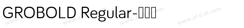 GROBOLD Regular字体转换